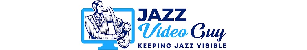 Jazz Video Guy Banner