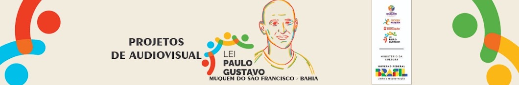 LEI PAULO GUSTAVO-MUQUEM DO SÃO FRANCISCO -BAHIA 