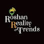 Roshan Reality Trends