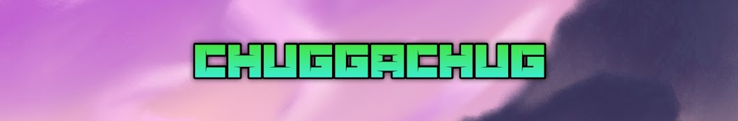ChuggaChug