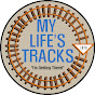 My Life's Tracks