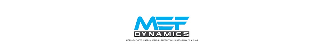 Morphic Energy Fields Music - M.E.F. Dynamics Banner