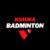 KUSUKA BADMINTON