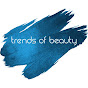 Trends Of Beauty