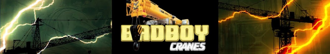 BADBOY Cranes 