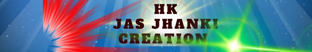 HK jas jhanki creation