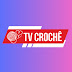 TV Croche