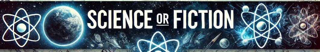 Science or Fiction