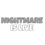 NIGHTMARE IS LIVE