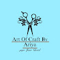 Art Of Craft By Ariya