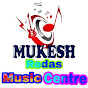 MUKESH REDAS MUSIC CENTER