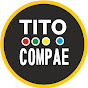 [ TITO COMPAE ]