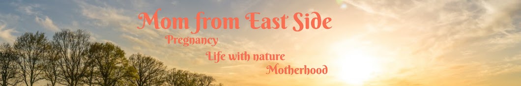 Mom from East Side Banner