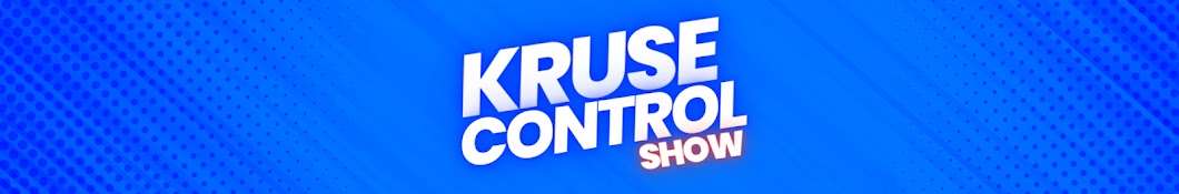 Kruse Control Show