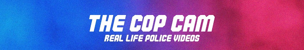 The Cop Cam