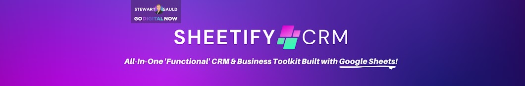 Sheetify CRM - Ultimate Google Sheets CRM