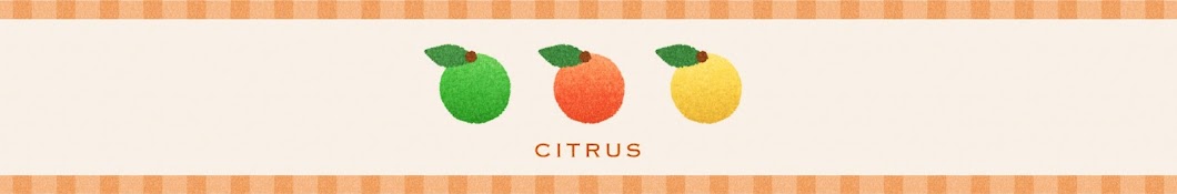 ​​citrus / 蜜柑