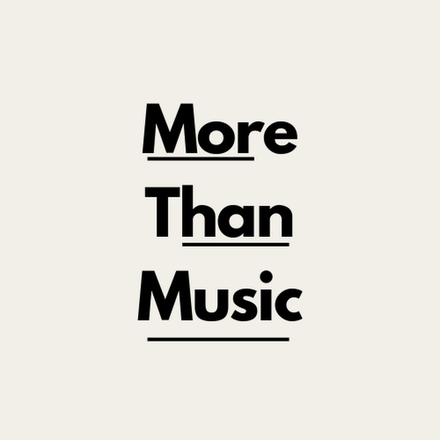 More Than Music - YouTube