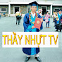 THẦY NHỰT TV