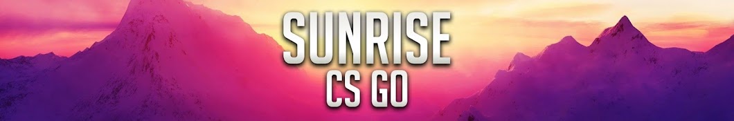 SUNRISE CS:GO