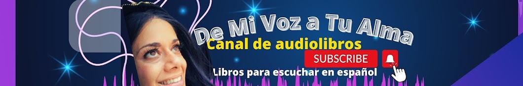 De Mi Voz a Tu Alma  Canal de Audiolibros