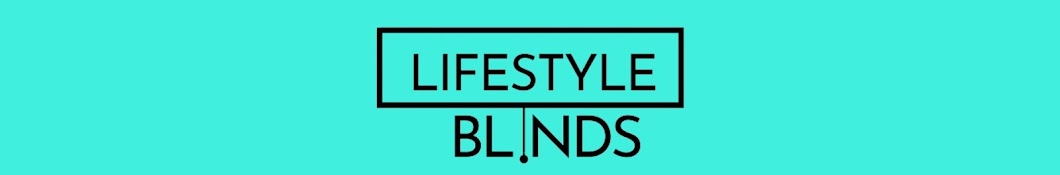 Lifestyle Blinds