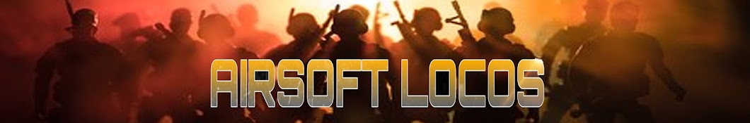 AIRSOFT LOCOS