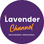 Lavender Channel | Mencerdaskan Mencerahkan