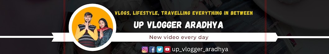 U.P Vlogger Aradhya Banner