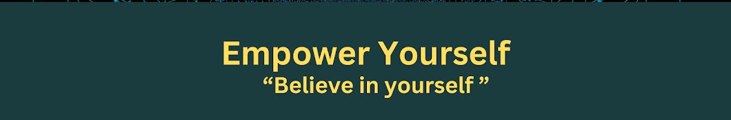 Empower Yourself