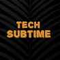 Tech Subtime