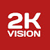 2K Vision