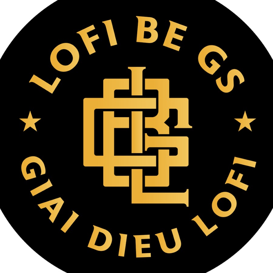 LOFI BE GS - GIAI ĐIỆU LOFI - YouTube LOFI BE GS - GIAI ĐIỆU LOFI