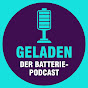 Geladen Batteriepodcast