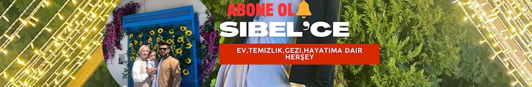 SİBEL’CE