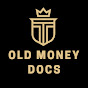 Old Money Documentaries