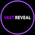 VAST REVEAL 