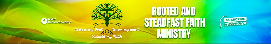 Rooted and Steadfast Faith