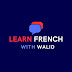 Learn French with Walid