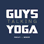 Guys Talking Yoga Podcast