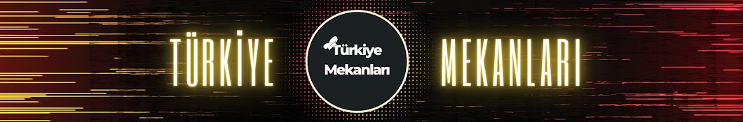 Türkiye Mekanları