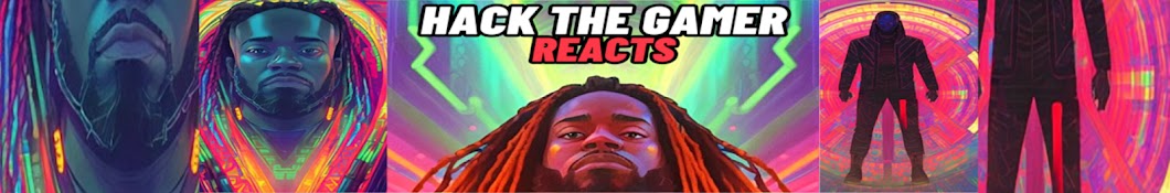 Hack The Gamer Reacts 