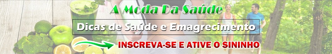 A Moda Da Saúde