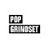 Pop Grindset