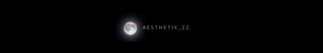 Aesthetix_zz