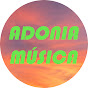 Adonia Música