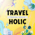 Travelholic