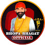 Bhopa Bhagat Official