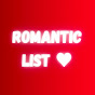 Romantic List