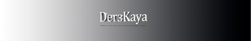 DerзKaya